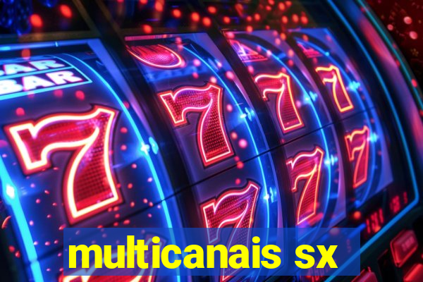 multicanais sx